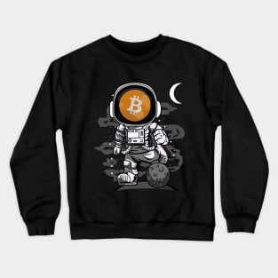 Astronaut BitCoin BTC To The Moon Crypto Token Cryptocurrency Wallet Birthday Gift For Men Women Kids Crewneck Sweatshirt